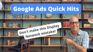 Avoid Wasting Your SEARCH Budget on the DISPLAY Network